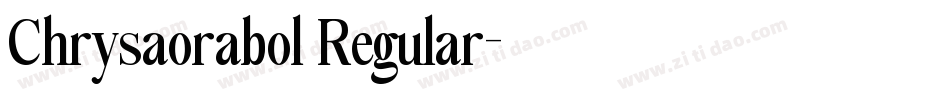 Chrysaorabol Regular字体转换